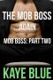 [Mob Boss 02] • The Mob Boss…Again